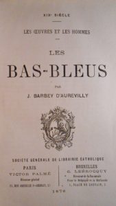 Barbey d'Aurevilly. Les Bas-bleus édition originale avec dédicace