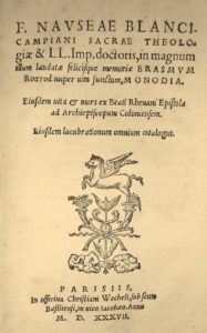 Nausea. Biographie d'Erasme. Wechel. 1537.