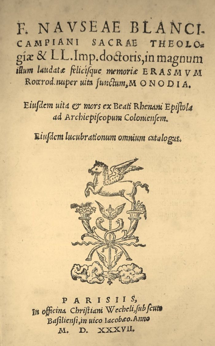 Nausea. Biographie d'Erasme. Wechel. 1537
