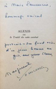 M. Yourcenar. Alexis. Envoi à Marie Laurencin.